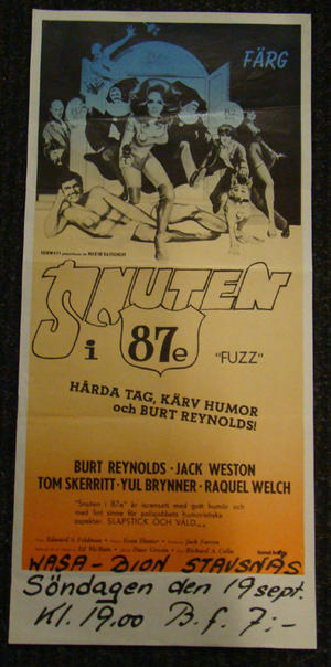 SNUTEN I 87:e (BURT REYNOLDS, RAQUEL WELCH)
